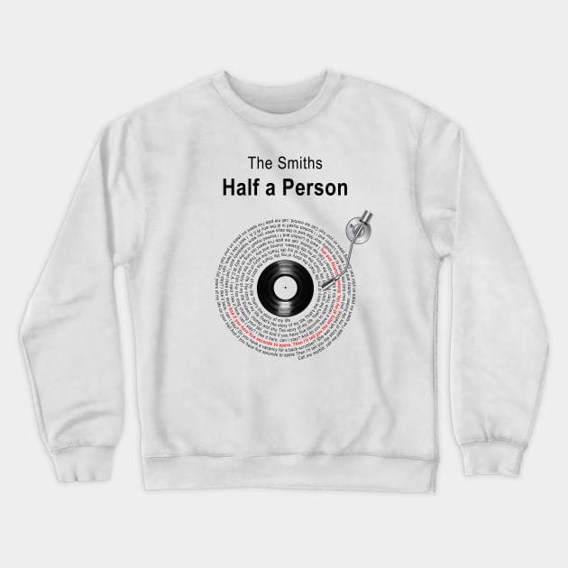 HALF A PERSON LYRICS ILLUSTRATIONS Crewneck Sweatshirt by Vansa Design